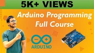 Arduino Programming Full Course (FREE) // Full Bangla Tutorial