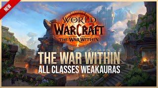 New War Within WeakAuras (All Classes) - Fully Customizable Design - World of Warcraft