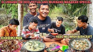 MAKAN MEWAH HIDANGAN SPECIAL || UNDANG OM DEDI PETUALANG - FISHING COOKING AND BUSHCRAFT