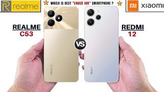 Realme C53 Vs Redmi 12