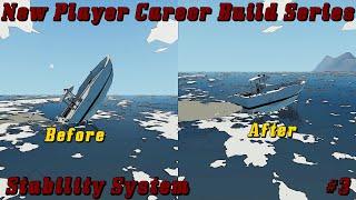 Stormworks: New Player Career Build Series Stability Ep 3 #stormworks