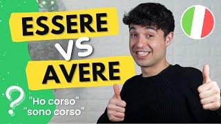 ESSERE o AVERE in Italian? Ho corso VS sono corso (passato prossimo in Italian)