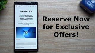 Reserve Now and Save: Ultra Unfolds! Galaxy Unpacked July 2025