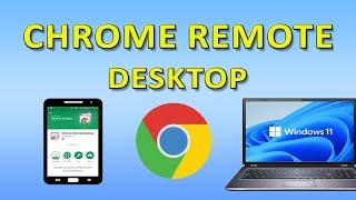 How to Access Your PC with Google Chrome Remote Desktop