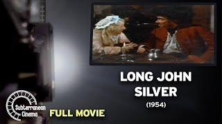 Long John Silver (1954) FULL MOVIE | Subterranean Cinema | PBS Fort Wayne