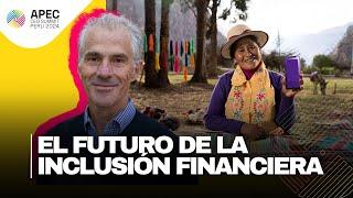 APEC CEO SUMMIT 2024: CEO de Credicorp, sobre el futuro de la inclusión financiera | El Comercio