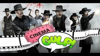 The Magnificent 7 (Cinema Gulp review)