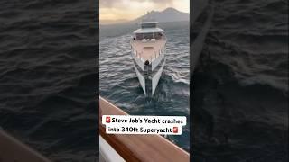 Steve Jobs’ Yacht CRASHED 