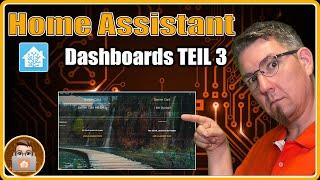 Home Assistant Dashboard | Teil 3 | Vollbild mit Kiosk Mode, Banner Card und Markdown Card als Titel