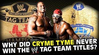 Why Did Cryme Tyme Never Win the WWE Tag Team Titles?