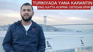 ISTANBULDA YANA KARANTIN | ENG KATTA KOPRIK OSTIDAN JONLI EFIR