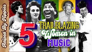 5 Trailblazing Women Who Transformed The Music Industry