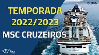 Novidades MSC Cruzeiros Brasil 2022/2023 MSC SEASHORE, MSC SEAVIEW, MSC FANTASIA E MSC ARMONIA