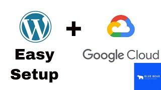 Install A WordPress Site on Your Google Cloud Platform