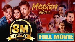 New Nepali Full Movie - Meelan "मीलन" | Kushal Shah Thakuri • Salon Basnet • Silpa Thapa • Shisir