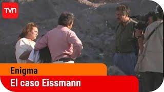 El caso Eissmann | Enigma - T1E7