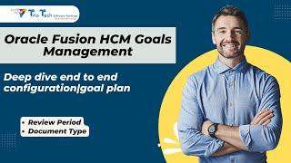 Oracle Fusion HCM Goals Management | Deep dive end to end configuration |Triotech software trainings