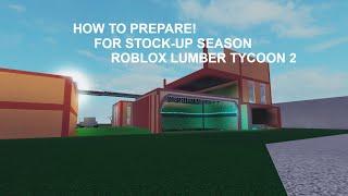 How to get ready for stock-up season in Roblox Lumber Tycoon 2!