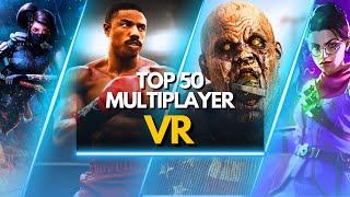 TOP 50 BEST MULTIPLAYER VR GAMES OF 2024