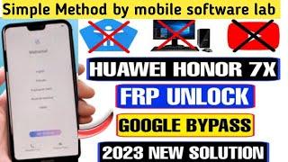 Huawei Honor 7x Frp Bypass || Honor 7x Google account Unlock Simple Method 2024.