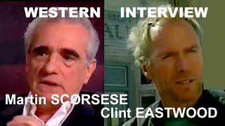 Western: Interview Martin Scorsese & Clint Eastwood- Regards croisés sur le Western (TCM 2009)