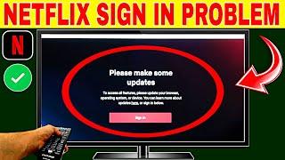 Netflix Sign In Problem In Tv | Please Make Some Updates Netflix | Netflix Not Working On Smart Tv