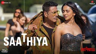 Saathiya - Cuttputlli | Akshay Kumar, Rakul Preet | Tanishk Bagchi, Zahrah S Khan & Nikhil D'Souza