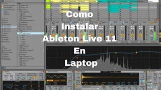 Como Instalar Ableton Live 11 En Laptop En ESPAÑOL | JAY MUSIC