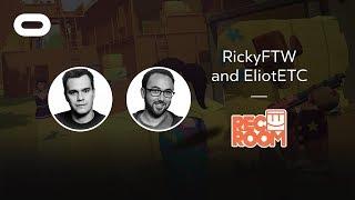 Rec Room | VR Playthrough | Oculus Rift Stream with RickyFTW and EliotETC