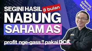  CUAN Mudah Saham AS dengan DCA !! Review Jujur 8 bulan