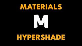 Hypershade - Maya Tutorial