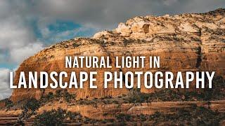 Use Natural Light to Your Advantage for Landscape Photos