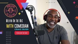 MOTM with Craig Bush | Podcast Ep 003 | V171