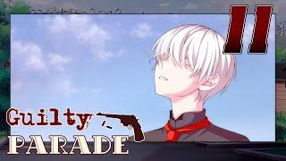 ВРЕМЯ ПОИСКОВ - Guilty Parade #11 (Прохождение на русском)