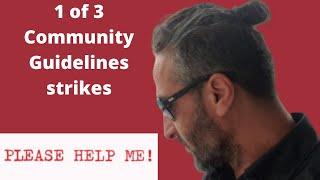 YouTube 1 of 3 Community Guidelines strikescheck FREE Training 