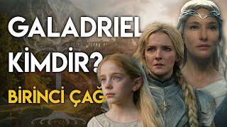 Galadriel Kimdir? (1. Çağ'da Galadriel Neler Yaptı?) | Orta Dünya - Yüzüklerin Efendisi