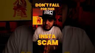 Don't Fall for this Instagram Scam.