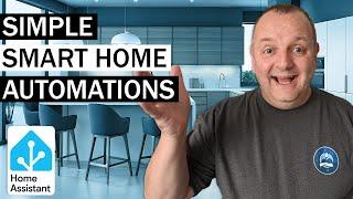 Easy Smart Home Automations For Home Assistant That Anyone Can Master!