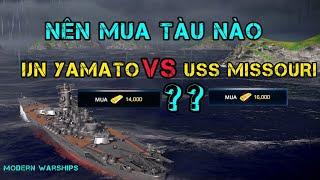 Which battleship should I buy the newest Yamato or Missouri 2022 |  Knowledge Games