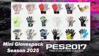 PES 2017 New Mini Glovespack Season 2025