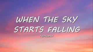 TYPECAST - When the sky starts falling (Lyrics)