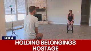 North Texas woman says moving company is 'holding her belongings hostage'