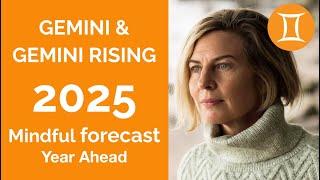 GEMINI 2025 SUN & RISING ASTROLOGY YEARLY FORECAST