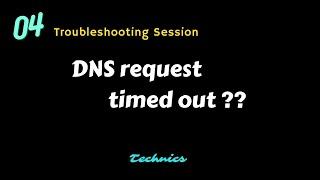 DNS request time out