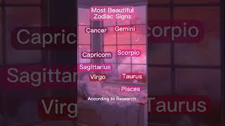 The Most Beautiful Zodiac Signs #zodiac #zodiacsigns #positivity #beautiful