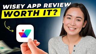 Wisey App Review 2024 | Pros and Cons | Is Wisey App Free?