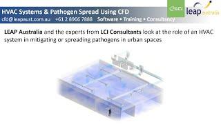 Tracking pathogen spread through HVAC systems using CFD: Expert discussion with LCI Consultants