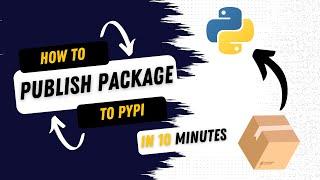 How to Publish your python package to PYPI (PIP)