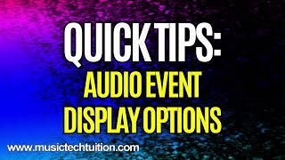 Cubase Quick Tips: Audio Part Appearance