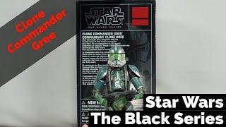 Clone Commander Gree | Star Wars The Black Series | Unboxing and Review (1 of 3 Commanders)